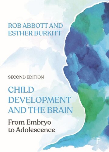Child Development and the Brain: From Embryo to Adolescence (PDF/EPUB Version)

