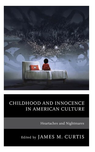 Childhood and Innocence in American Culture (PDF/EPUB Version)
