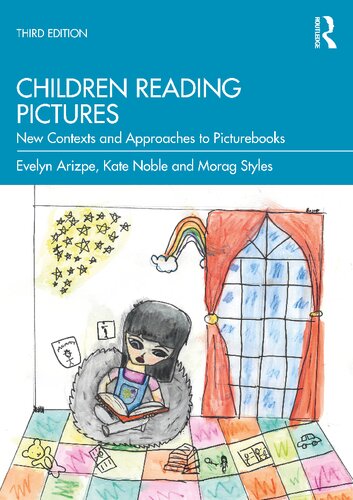 Children Reading Pictures: New Contexts and Approaches to Picturebooks (PDF/EPUB Version)
