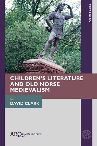 Children’s Literature and Old Norse Medievalism (PDF/EPUB Version)
