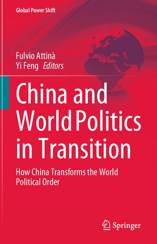 China and World Politics in Transition: How China Transforms the World Political Order (PDF/EPUB Version)
