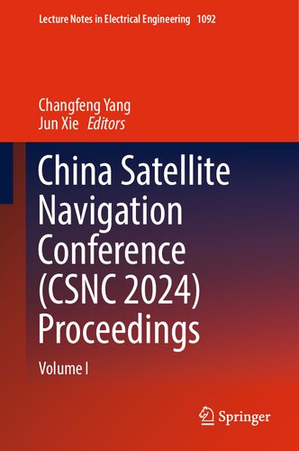 China Satellite Navigation Conference (CSNC 2024) Proceedings: Volume I (Lecture Notes in Electrical Engineering, 1092) (PDF/EPUB Version)
