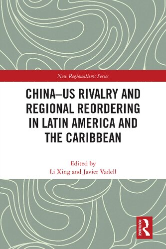 China-US Rivalry and Regional Reordering in Latin America and the Caribbean (PDF/EPUB Version)