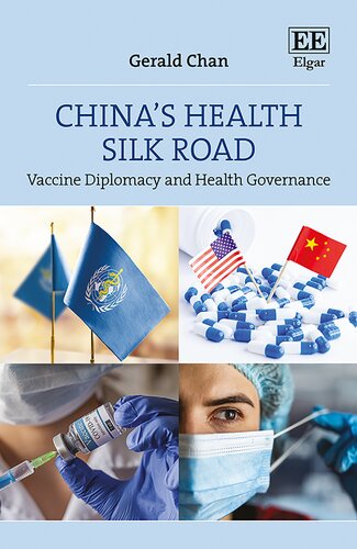China’s Health Silk Road: Vaccine Diplomacy and Health Governance (PDF/EPUB Version)