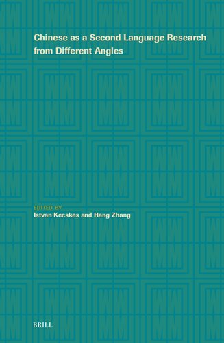 Chinese As a Second Language Research from Different Angles (Language Learning and Multilingualism, 1) (PDF/EPUB Version)