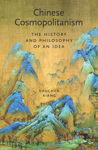 Chinese Cosmopolitanism: The History and Philosophy of an Idea (PDF/EPUB Version)

