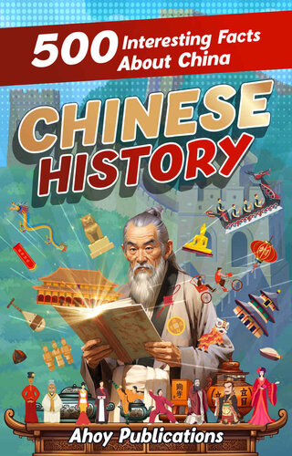 Chinese History: 500 Interesting Facts About China (PDF/EPUB Version)

