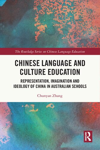 Chinese Language and Culture Education (The Routledge Series on Chinese Language Education) (PDF/EPUB Version)