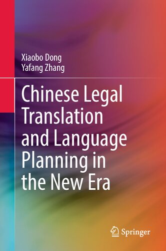 Chinese Legal Translation and Language Planning in the New Era (PDF/EPUB Version)
