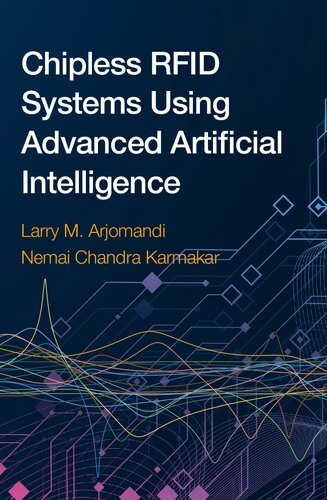 Chipless Rfid Systems Using Advanced Artificial Intelligence (PDF/EPUB Version)
