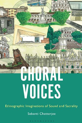 Choral Voices: Ethnographic Imaginations of Sound and Sacrality (PDF/EPUB Version)
