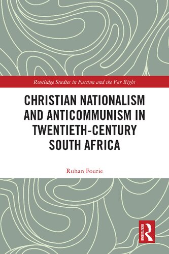 Christian Nationalism and Anticommunism in Twentieth-Century South Africa (PDF/EPUB Version)