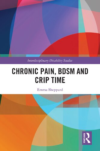 Chronic Pain, BDSM and Crip Time (PDF/EPUB Version)
