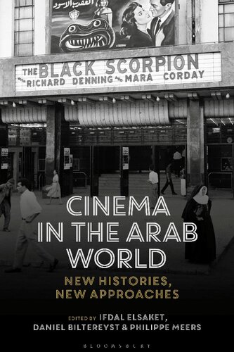 Cinema in the Arab World: New Histories, New Approaches (PDF/EPUB Version)
