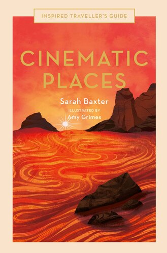 Cinematic Places (Inspired Traveller's Guides) (PDF/EPUB Version)
