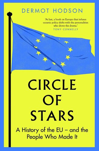 Circle of Stars: A History of the EU and the People Who Made It (PDF/EPUB Version)
