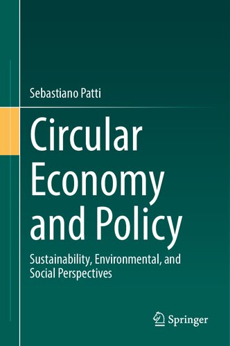 Circular Economy and Policy: Sustainability, Environmental, and Social Perspectives (PDF/EPUB Version)

