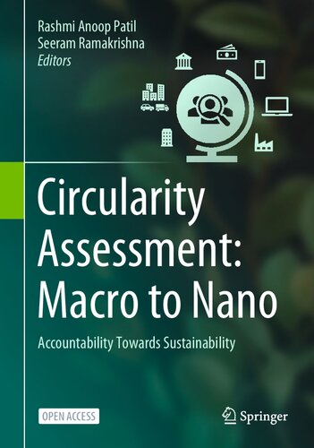 Circularity Assessment: Macro to Nano: Accountability Towards Sustainability (PDF/EPUB Version)
