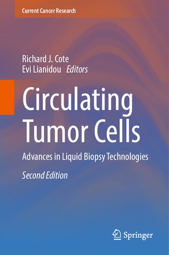 Circulating Tumor Cells: Advances in Liquid Biopsy Technologies (Current Cancer Research) (PDF/EPUB Version)
