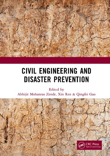 Civil Engineering and Disaster Prevention : Proceedings of the 4th International Conference on Civil, Architecture and Disaster Prevention and Control (CADPC 2023), Suzhou, China, 24-26 March 2023 (PDF/EPUB Version)
