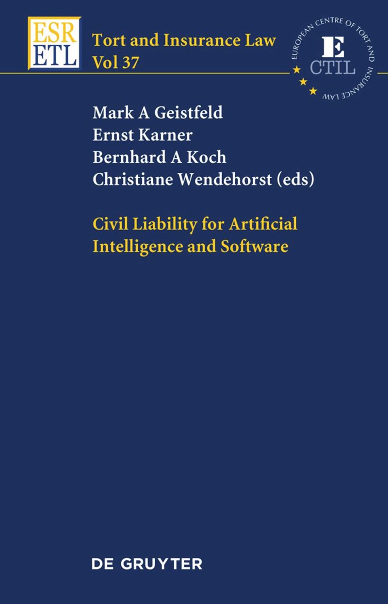Civil Liability for Artificial Intelligence and Software (PDF/EPUB Version)
