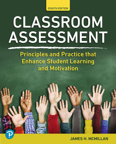 Classroom Assessment: Principles and Practice that Enhance Student Learning and Motivation (PDF/EPUB Version)
