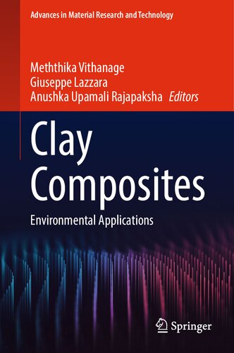 Clay Composites: Environmental Applications (Advances in Material Research and Technology) (PDF/EPUB Version)
