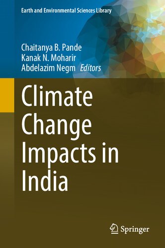 Climate Change Impacts in India (Earth and Environmental Sciences Library) (PDF/EPUB Version)
