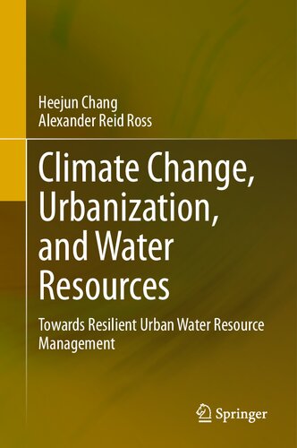 Climate Change, Urbanization, and Water Resources: Towards Resilient Urban Water Resource Management (PDF/EPUB Version)
