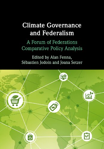 Climate Governance and Federalism: A Forum of Federations Comparative Policy Analysis (PDF/EPUB Version)
