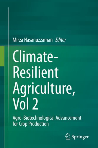 Climate-Resilient Agriculture, Vol 2: Agro-Biotechnological Advancement for Crop Production (PDF/EPUB Version)
