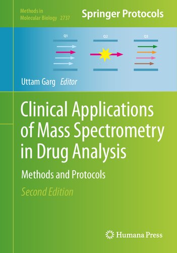 Clinical Applications of Mass Spectrometry in Drug Analysis: Methods and Protocols (Methods in Molecular Biology, 2737) (PDF/EPUB Version)
