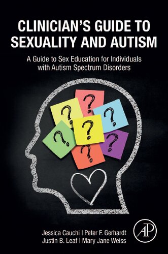 Clinician’s Guide to Sexuality and Autism: A Guide to Sex Education for Individuals with Autism Spectrum Disorders (PDF/EPUB Version)
