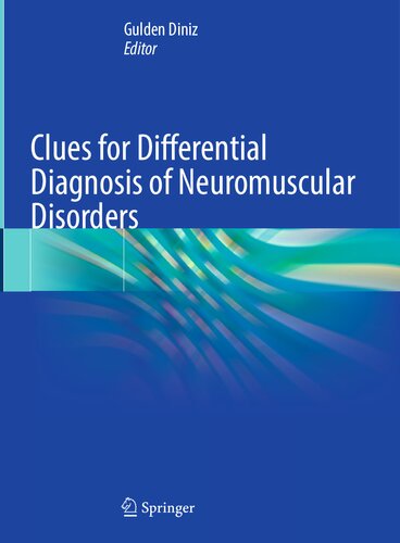 Clues for Differential Diagnosis of Neuromuscular Disorders (PDF/EPUB Version)
