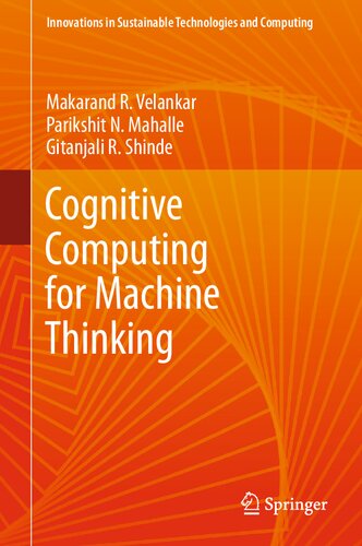 Cognitive Computing for Machine Thinking (PDF/EPUB Version)