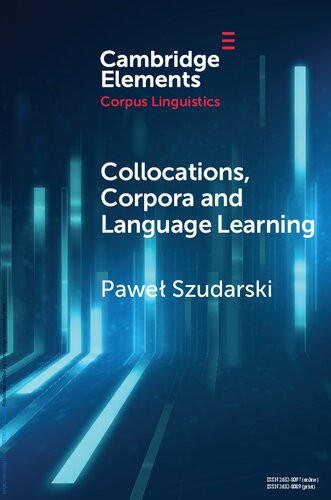 Collocations, Corpora and Language Learning (PDF/EPUB Version)
