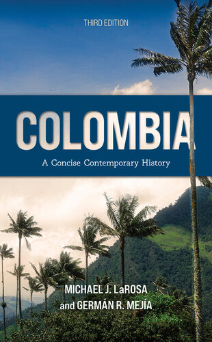 Colombia: A Concise Contemporary History (PDF/EPUB Version)
