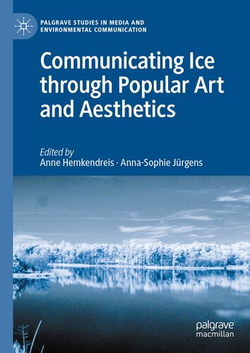 Communicating Ice through Popular Art and Aesthetics (PDF/EPUB Version)