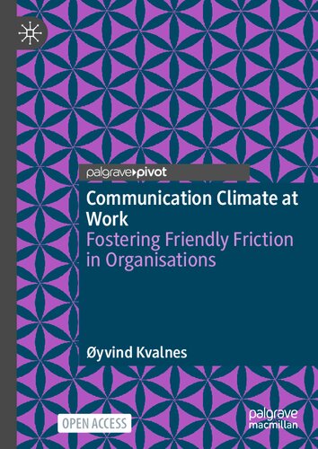 Communication Climate at Work: Fostering Friendly Friction in Organisations (PDF/EPUB Version)
