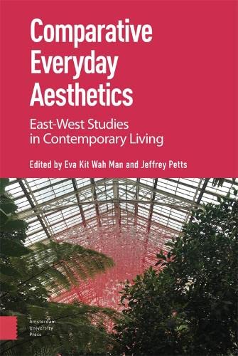 Comparative Everyday Aesthetics: East-West Studies in Contemporary Living (PDF/EPUB Version)
