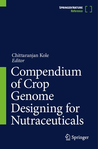 Compendium of Crop Genome Designing for Nutraceuticals (PDF/EPUB Version)
