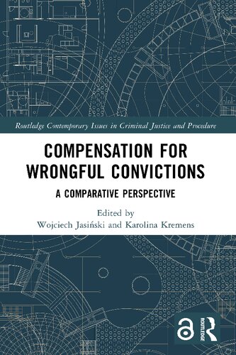 Compensation for Wrongful Convictions: A Comparative Perspective (PDF/EPUB Version)
