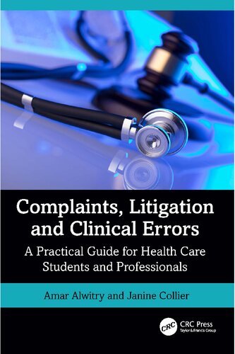 Complaints, Litigation and Clinical Errors-A Practical Guide for Health Care Students and Professionals (PDF/EPUB Version)