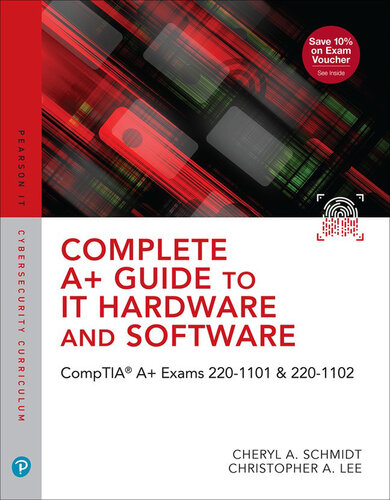 Complete A+ Guide to IT Hardware and Software: CompTIA A+ Exams 220-1101 & 220-1102 (PDF/EPUB Version)
