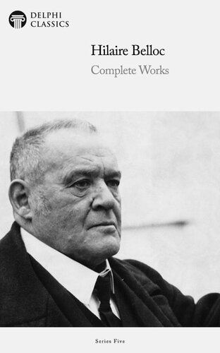 Complete Works of Hilaire Belloc (PDF/EPUB Version)
