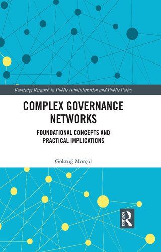 Complex Governance Networks: Foundational Concepts and Practical Implications (PDF/EPUB Version)
