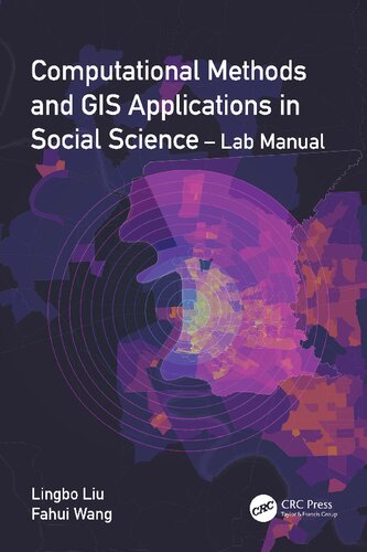 Computational Methods and GIS Applications in Social Science - Lab Manual (PDF/EPUB Version)
