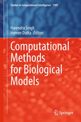 Computational Methods for Biological Models (Studies in Computational Intelligence, 1109) (PDF/EPUB Version)
