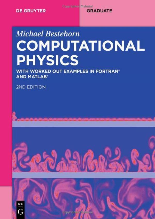 Computational Physics: With Worked Out Examples in FORTRAN and MATLAB (PDF/EPUB Version)
