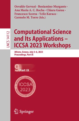 Computational Science and Its Applications – ICCSA 2023 Workshops: Athens, Greece, July 3–6, 2023, Proceedings, Part IX (Lecture Notes in Computer Science) (PDF/EPUB Version)
